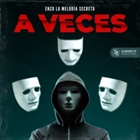 Thumbnail for the Enzo La Melodia Secreta - A Veces link, provided by host site
