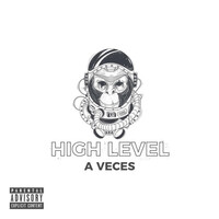 Thumbnail for the High Level - A Veces link, provided by host site