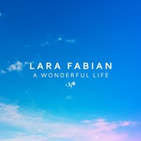 Thumbnail for the Lara Fabian - A Wonderful Life link, provided by host site