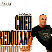 Thumbnail for the Cheb Redouane - Aâch 'kha tayahni kaw link, provided by host site