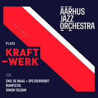 Thumbnail for the Aarhus Jazz Orchestra - Aarhus Jazz Orchestra Plays Kraftwerk link, provided by host site