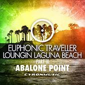 Thumbnail for the Euphonic Traveller - Abalone Point (Loungin Laguna Beach, Pt. 3) link, provided by host site