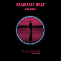 Thumbnail for the SeamLess Beat - Abandon link, provided by host site