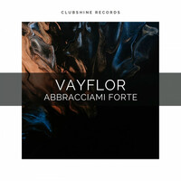 Thumbnail for the VayFlor - Abbracciami Forte link, provided by host site