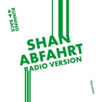 Thumbnail for the Shan - Abfahrt (Radio Edit) link, provided by host site