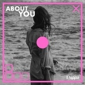 Thumbnail for the Dappa - About You link, provided by host site