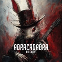Thumbnail for the Halocene - Abracadabra (Metal Version) link, provided by host site