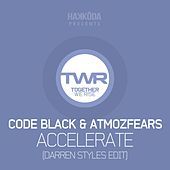 Thumbnail for the Code Black - Accelerate (Darren Styles Edit) link, provided by host site