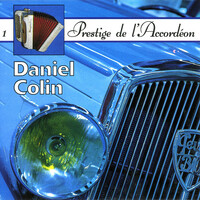 Thumbnail for the Daniel Colin - Accordion Vol. 1: The Most Beautiful Songs (Accordéon Vol. 1: les Plus Belles Mélodies) link, provided by host site