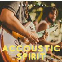 Thumbnail for the Morgan Jay - Accoustic Spirit link, provided by host site
