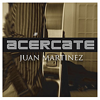 Thumbnail for the Juan Martinez - Acércate link, provided by host site