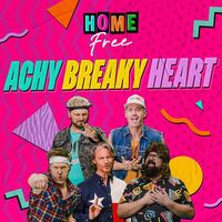 Thumbnail for the Home Free - Achy Breaky Heart link, provided by host site