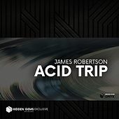 Thumbnail for the James Robertson - Acid Trip link, provided by host site