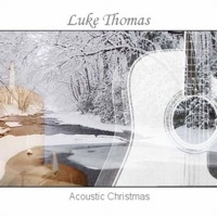 Thumbnail for the Luke Thomas - Acoustic Christmas link, provided by host site