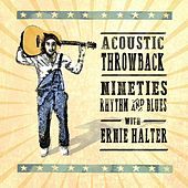 Thumbnail for the Ernie Halter - Acoustic Throwback - Nineties Rhythm and Blues link, provided by host site