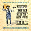 Thumbnail for the Ernie Halter - Acoustic Throwback - Nineties Rhythm and Blues link, provided by host site