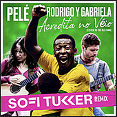 Thumbnail for the Rodrigo y Gabriela - Acredita No Véio (Listen to the Old Man) (Sofi Tukker Remix) link, provided by host site