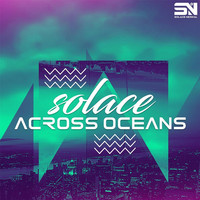 Thumbnail for the Solace - Across Oceans link, provided by host site