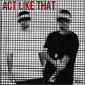 Thumbnail for the Where It's ATT - Act Like That link, provided by host site