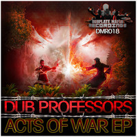 Thumbnail for the Dub Professors - Acts Of War link, provided by host site