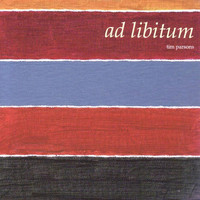 Thumbnail for the Tim Parsons - Ad Libitum link, provided by host site