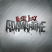Thumbnail for the Ruste Juxx - Adamantine link, provided by host site