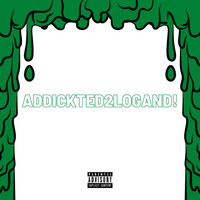 Thumbnail for the Logan D - ADDICKTED2LOGAND! link, provided by host site