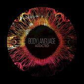 Thumbnail for the Body Language - Addicted link, provided by host site