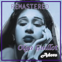 Thumbnail for the Olga Guillot - Adoro (Remasterd) link, provided by host site