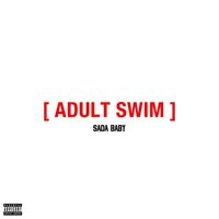 Thumbnail for the Sada Baby - ADULT SWIM link, provided by host site