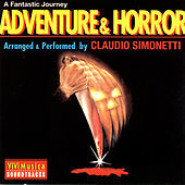 Thumbnail for the Claudio Simonetti - Adventure & Horror - A Fantastic Journey link, provided by host site