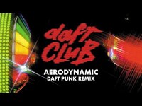 Thumbnail for the Daft Punk - Aerodynamic (Daft Punk Remix) link, provided by host site