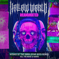 Thumbnail for the Kill The Noise - Afraid Of The Dark - STAR SEED Remix link, provided by host site