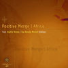 Thumbnail for the Positive Merge - Africa link, provided by host site