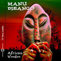 Thumbnail for the Manu Dibango - Afriçan Woodoo link, provided by host site