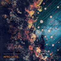 Thumbnail for the Master Margherita - Afro Dots link, provided by host site