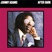 Thumbnail for the Johnny Adams - After Dark link, provided by host site