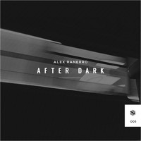 Thumbnail for the Alex Ranerro - After Dark link, provided by host site