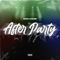 Thumbnail for the Mike Sherm - After Party link, provided by host site