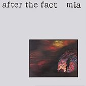 Thumbnail for the M.I.A. - After the Fact link, provided by host site