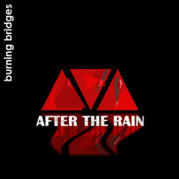 Thumbnail for the Burning Bridges - After the Rain link, provided by host site