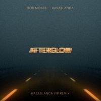 Thumbnail for the Bob Moses - Afterglow (Kasablanca VIP Remix / HRA) link, provided by host site