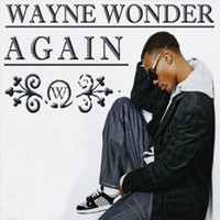 Thumbnail for the Wayne Wonder - Again link, provided by host site