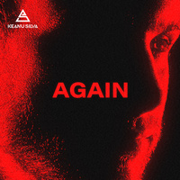 Thumbnail for the Keanu Silva - Again link, provided by host site
