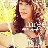 Thumbnail for the Mree - Against the Current link, provided by host site