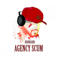 Thumbnail for the Redbeard - Agency Scum link, provided by host site