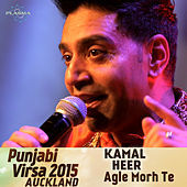 Thumbnail for the Kamal Heer - Agle Morh Te - Punjabi Virsa 2015 Auckland link, provided by host site