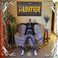 Thumbnail for the The Hunter - Agora É Noix Desse Modelo link, provided by host site