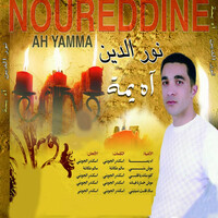 Thumbnail for the Nour Eddine - Ah Yamma link, provided by host site