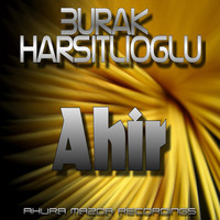 Thumbnail for the Burak Harşitlioğlu - Ahir link, provided by host site